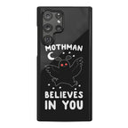 Mothman Believes in You Phone Case