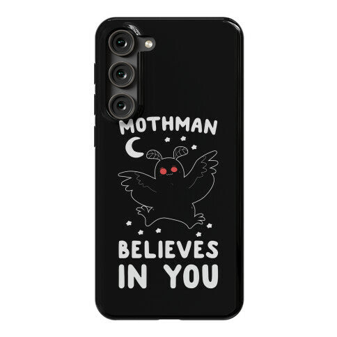 Mothman Believes in You Phone Case