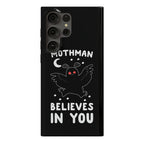 Mothman Believes in You Phone Case
