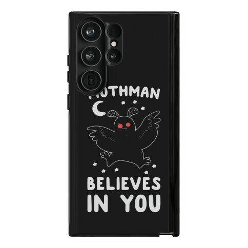 Mothman Believes in You Phone Case