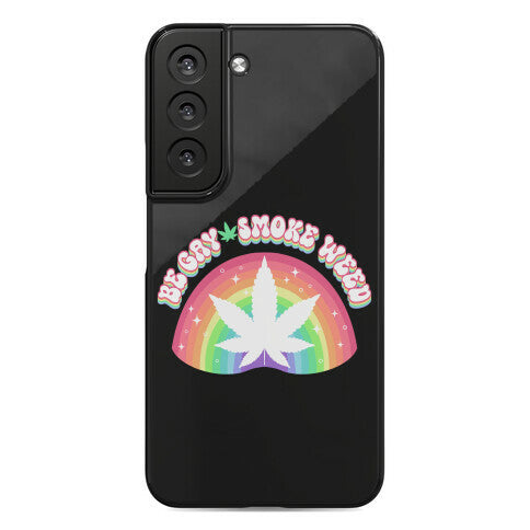 Be Gay Smoke Weed Phone Case