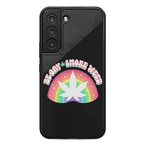Be Gay Smoke Weed Phone Case