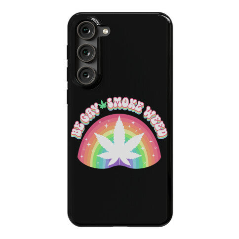 Be Gay Smoke Weed Phone Case