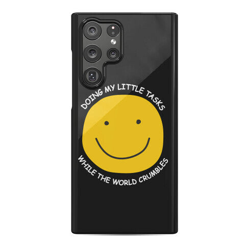 Doing My Little Tasks While The World Crumbles Phone Case