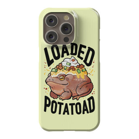 Loaded Potatoad Phone Case