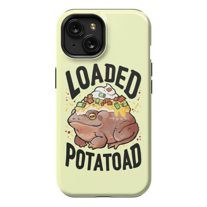 Loaded Potatoad Phone Case