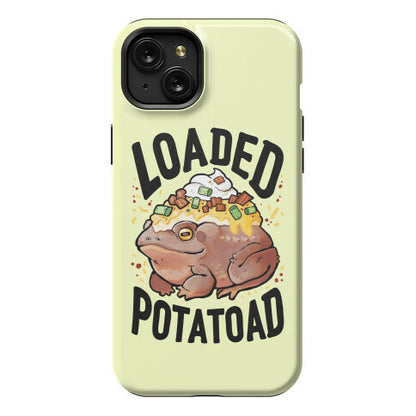 Loaded Potatoad Phone Case