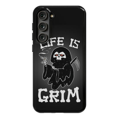 Life Is Grim Phone Case