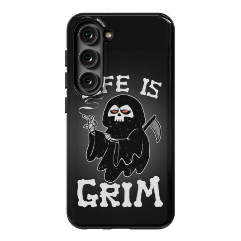 Life Is Grim Phone Case