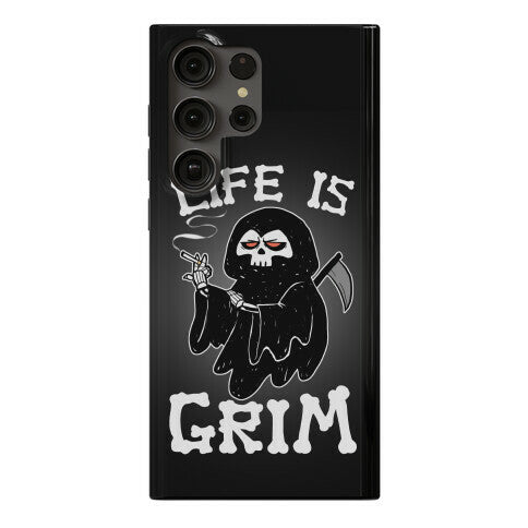 Life Is Grim Phone Case