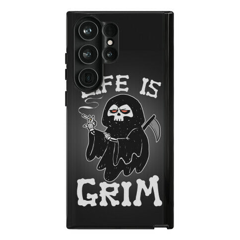 Life Is Grim Phone Case