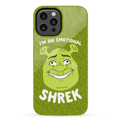 I'm an Emotional Shrek Phone Case
