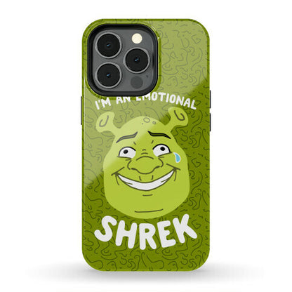 I'm an Emotional Shrek Phone Case