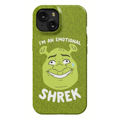 I'm an Emotional Shrek Phone Case