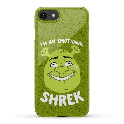 I'm an Emotional Shrek Phone Case