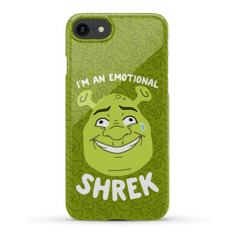I'm an Emotional Shrek Phone Case