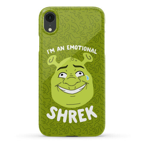 I'm an Emotional Shrek Phone Case
