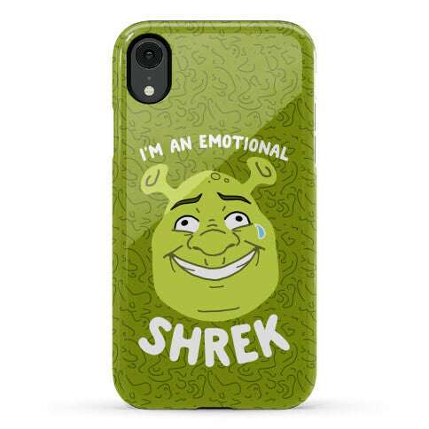 I'm an Emotional Shrek Phone Case