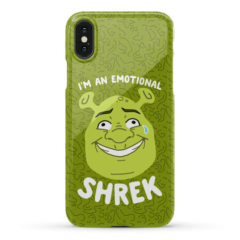 I'm an Emotional Shrek Phone Case
