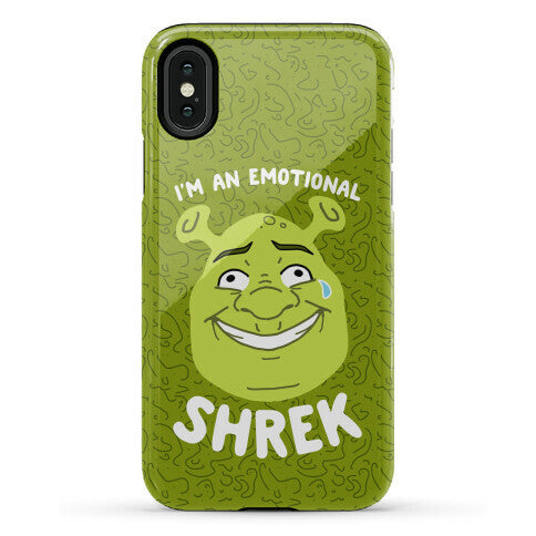 I'm an Emotional Shrek Phone Case