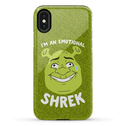 I'm an Emotional Shrek Phone Case