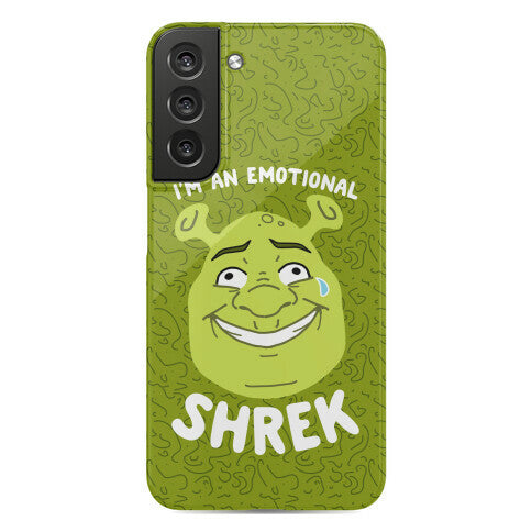 I'm an Emotional Shrek Phone Case