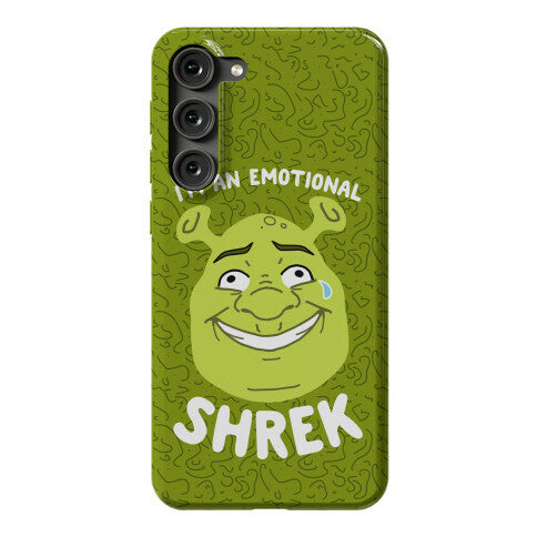 I'm an Emotional Shrek Phone Case