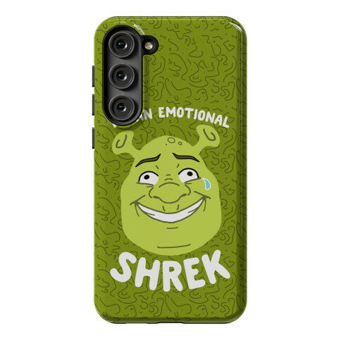 I'm an Emotional Shrek Phone Case