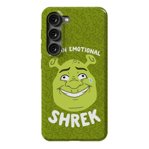 I'm an Emotional Shrek Phone Case