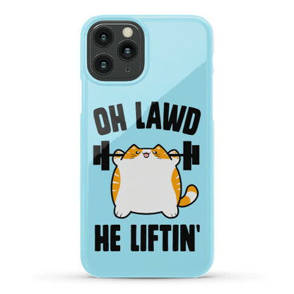 Oh Lawd He Liftin' Phone Case