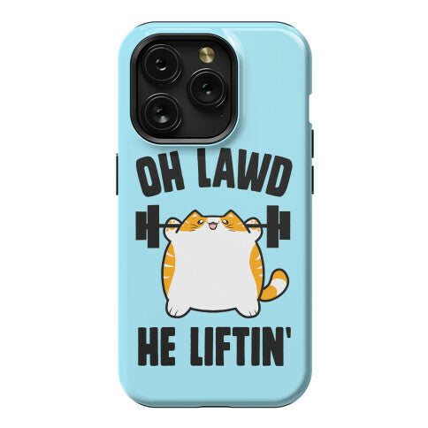 Oh Lawd He Liftin' Phone Case