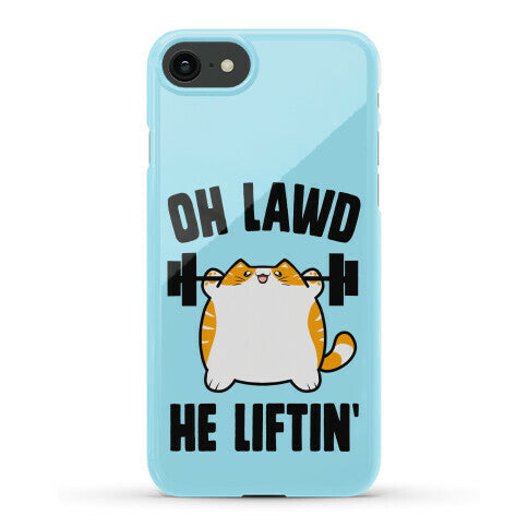 Oh Lawd He Liftin' Phone Case