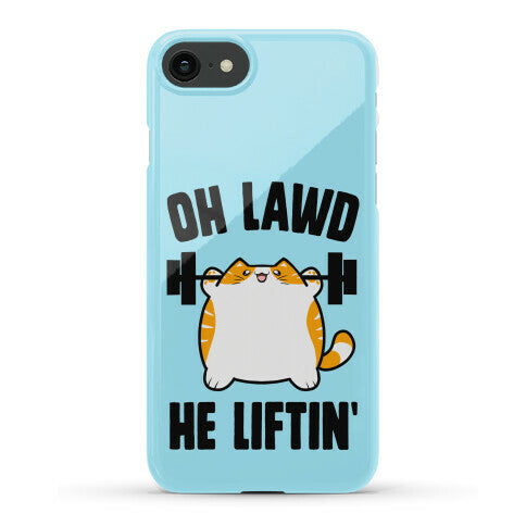 Oh Lawd He Liftin' Phone Case