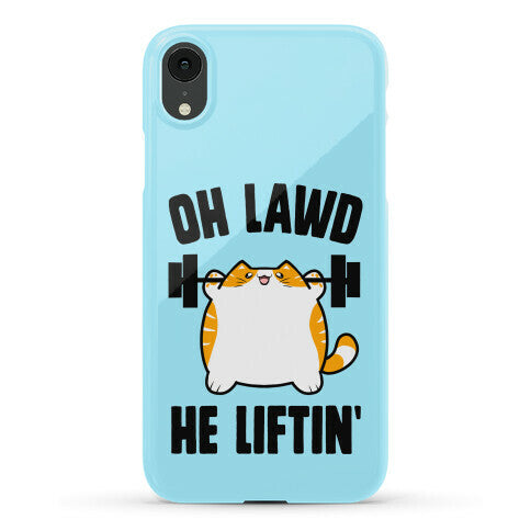 Oh Lawd He Liftin' Phone Case