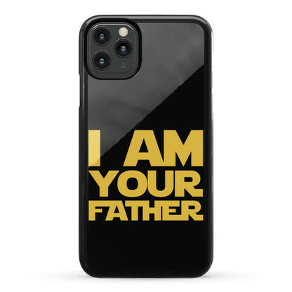 I Am Your Father Phone Case
