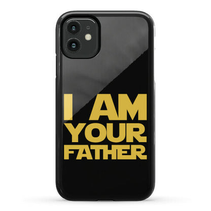 I Am Your Father Phone Case
