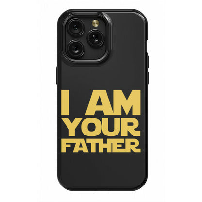 I Am Your Father Phone Case