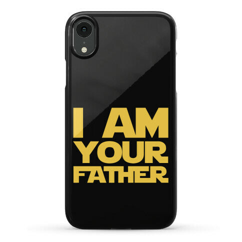 I Am Your Father Phone Case
