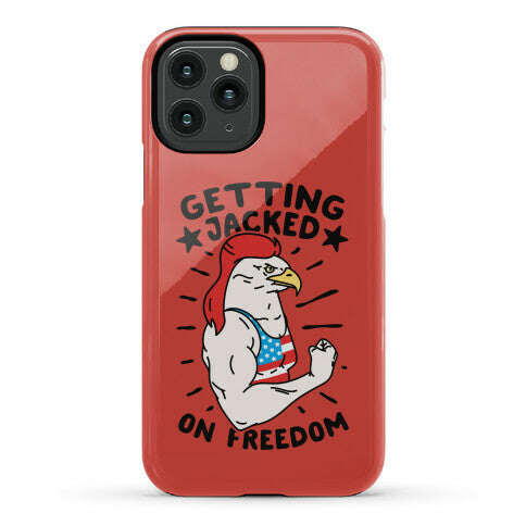 Getting Jacked On Freedom Phone Case