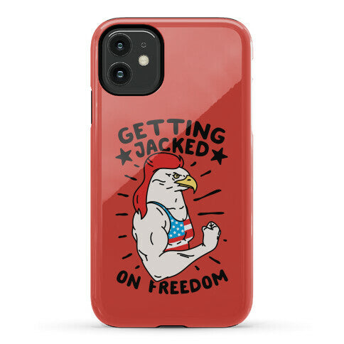 Getting Jacked On Freedom Phone Case