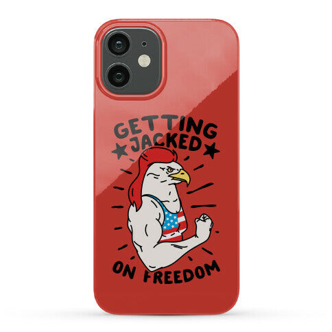 Getting Jacked On Freedom Phone Case