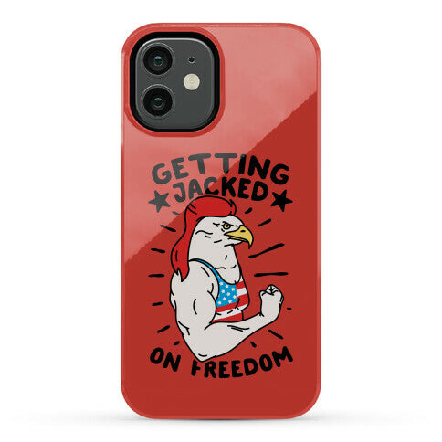 Getting Jacked On Freedom Phone Case