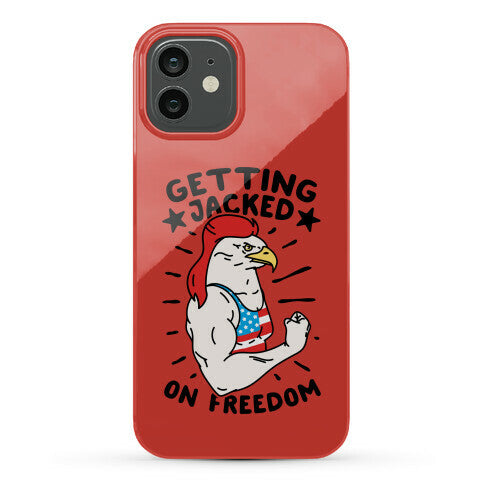 Getting Jacked On Freedom Phone Case