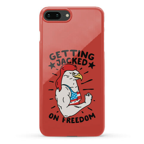 Getting Jacked On Freedom Phone Case
