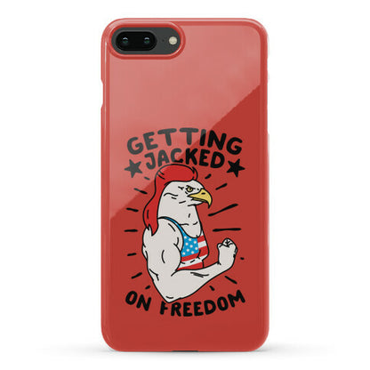 Getting Jacked On Freedom Phone Case