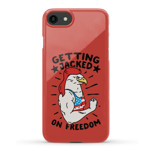 Getting Jacked On Freedom Phone Case