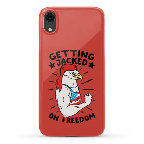 Getting Jacked On Freedom Phone Case