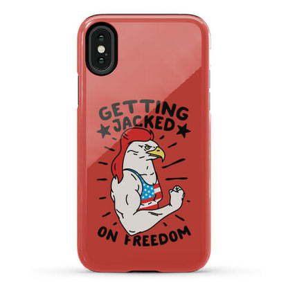 Getting Jacked On Freedom Phone Case