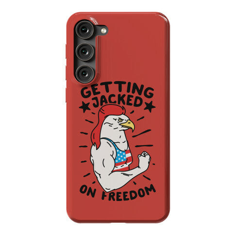 Getting Jacked On Freedom Phone Case