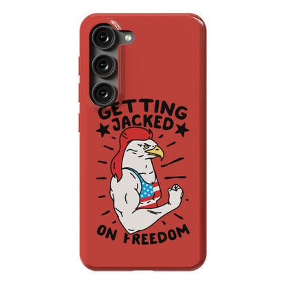 Getting Jacked On Freedom Phone Case